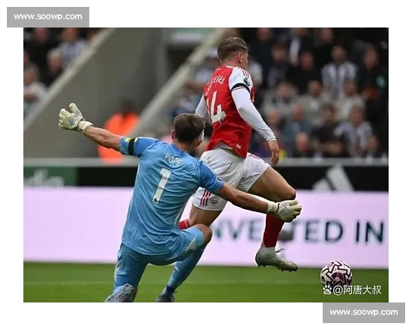 英超焦点战阿森纳主场迎战西汉姆联争夺关键三分榜首形势白热化